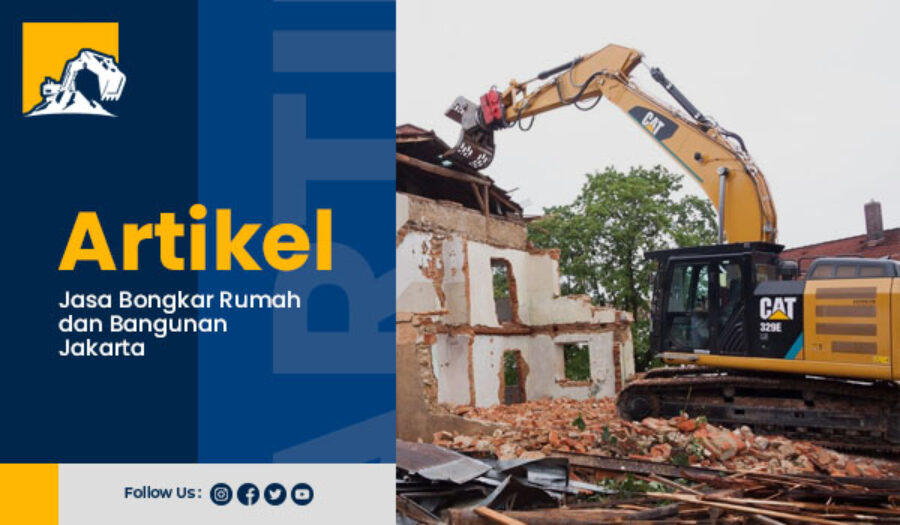Jasa Bongkar Rumah dan Bangunan Jakarta