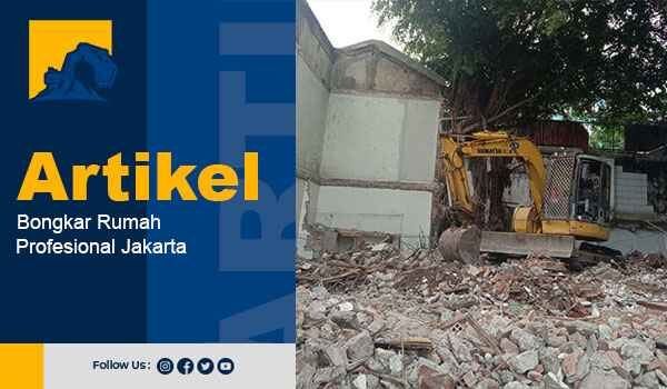 Bongkar Rumah Profesional Jakarta